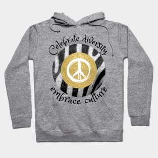 Celebrate diversity, embrace culture, African tribal peace culture Hoodie